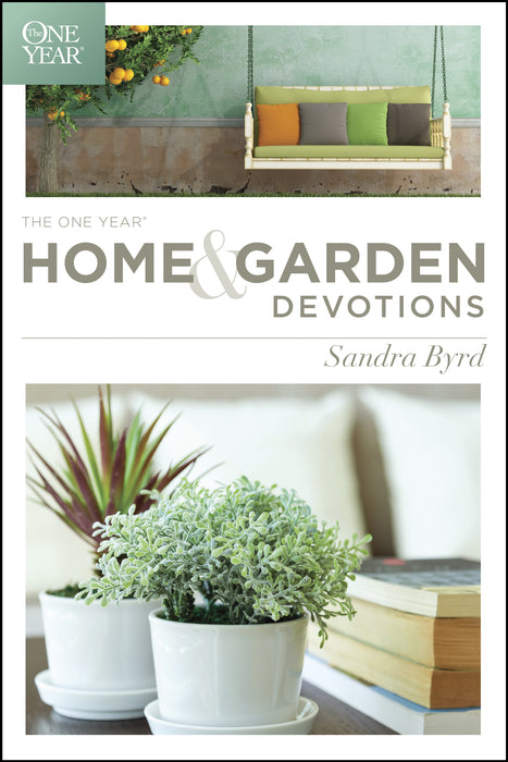 One Year Home And Garden Devotions