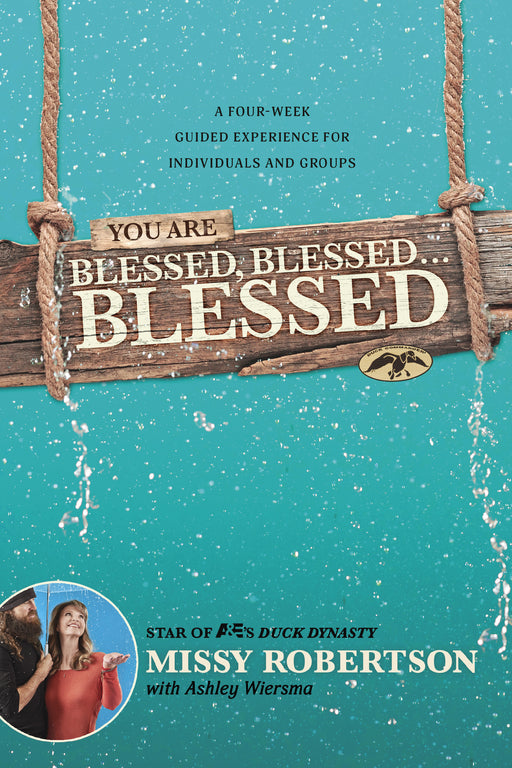 You Are Blessed Blessed . . . Blessed Bible Study