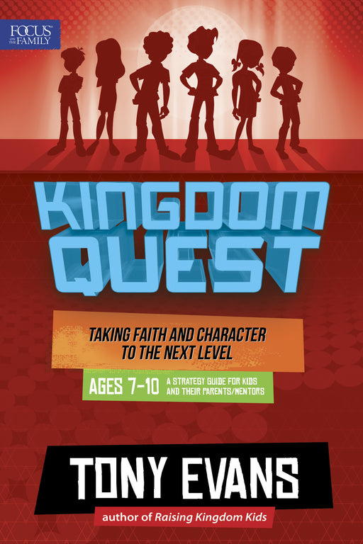 Kingdom Quest: A Strategy Guide For Kids Ages 7-10 And Their Parents/Mentors