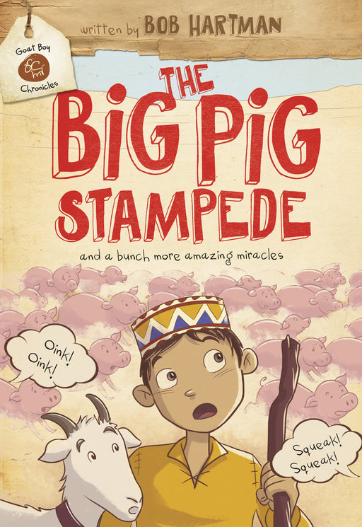 Big Pig Stampede (Goat Boy Chronicles)