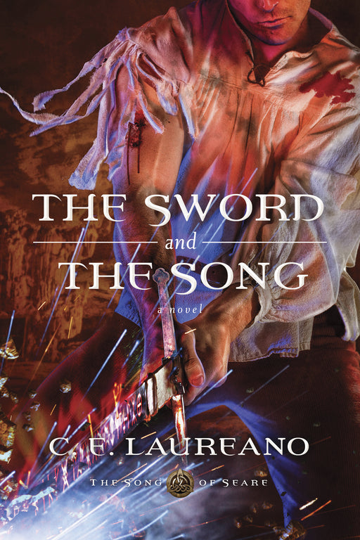 Sword And The Song (Song Of Seare V3)