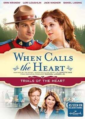 DVD-When Calls The Heart: Trials Of The Heart