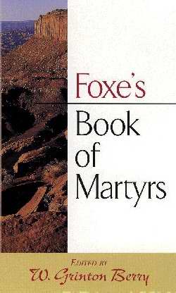 Foxe's Book Of Martyrs-Softcover