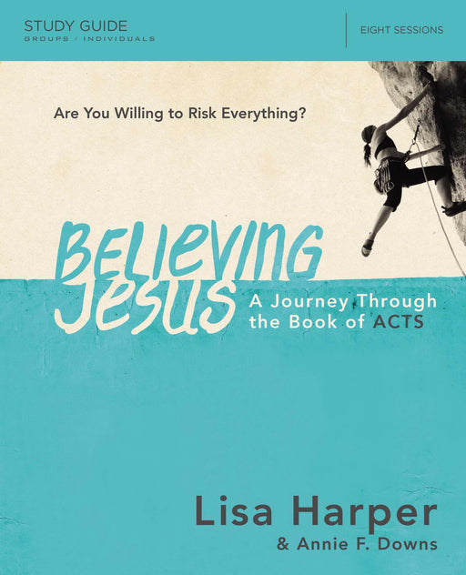 Believing Jesus Study Guide w/DVD (Curriculum Kit)