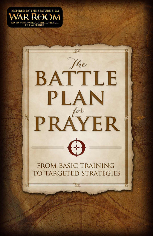 The Battle Plan For Prayer (War Room)