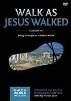 DVD-Walk As Jesus Walked: A DVD Study: Volume 7 (That The World May Know)