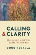 Calling And Clarity