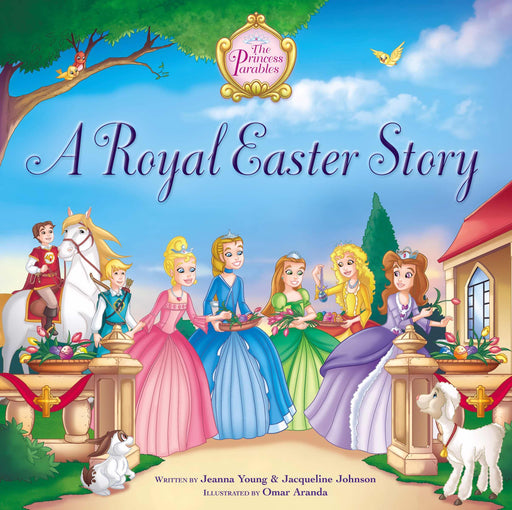 Royal Easter Story (Princess Parables)
