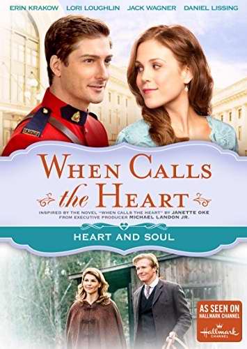 DVD-When Calls The Heart: Heart And Soul