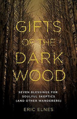 Gifts Of The Dark Wood