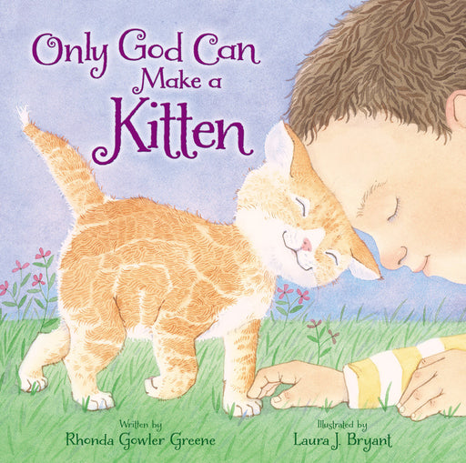 Only God Can Make A Kitten-Board Book