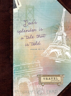 Travel-Gods Splendor Is a Tale That Is Tol Journal