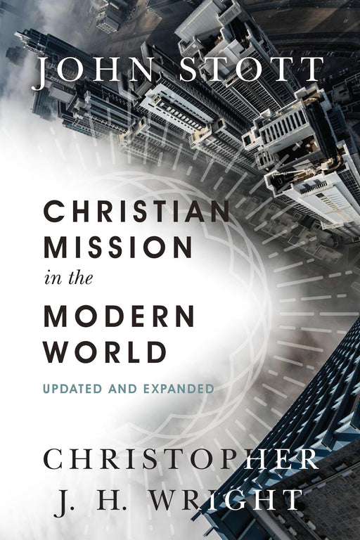 Christian Mission In The Modern World (Updaded And Expanded)