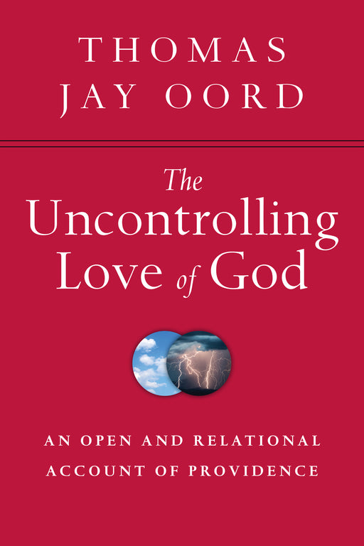 Uncontrolling Love Of God