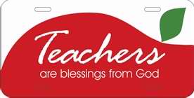 Auto Tag-Teachers Are Blessings From God-White/Red (6" x 12")