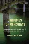 Confucius For Christians