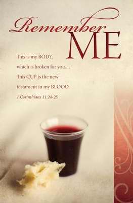 Bulletin-Communion-Remember Me/Bread & Cup (Pack Of 100) (Pkg-100)