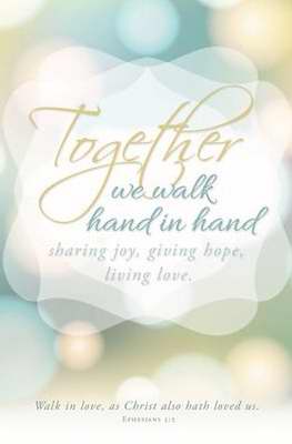 Bulletin-Together We Walk Hand In Hand (Wedding) (Ephesians 5:2) (Pack Of 100) (Pkg-100)
