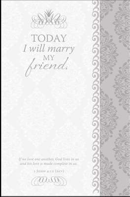Bulletin-Today I Will Marry My Friend/Scroll Design (Wedding) (Pack Of 100) (Pkg-100)