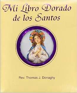 Span-My Golden Book Of Saints (Mi Libro Dorado De Los Santos)