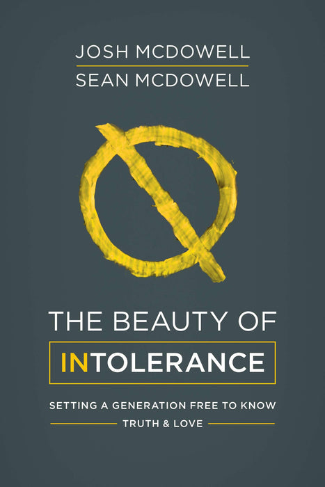 Beauty Of Intolerance