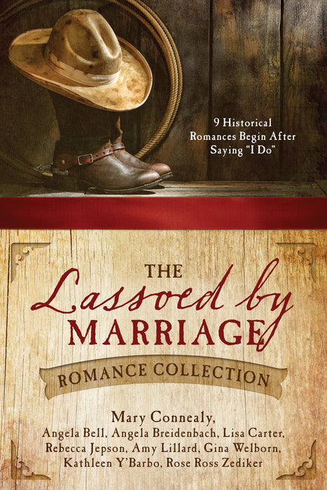 Lassoed By Marriage Romance Collection (9-In-1)