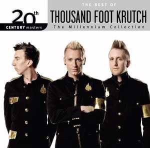 Audio CD-20th Century Masters/Millennium Collection: Best Of Thousand Foot Krutch