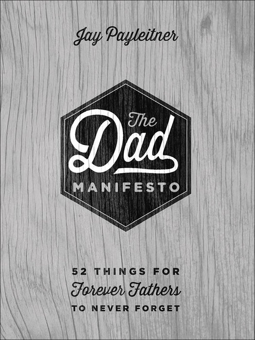 Dad Manifesto