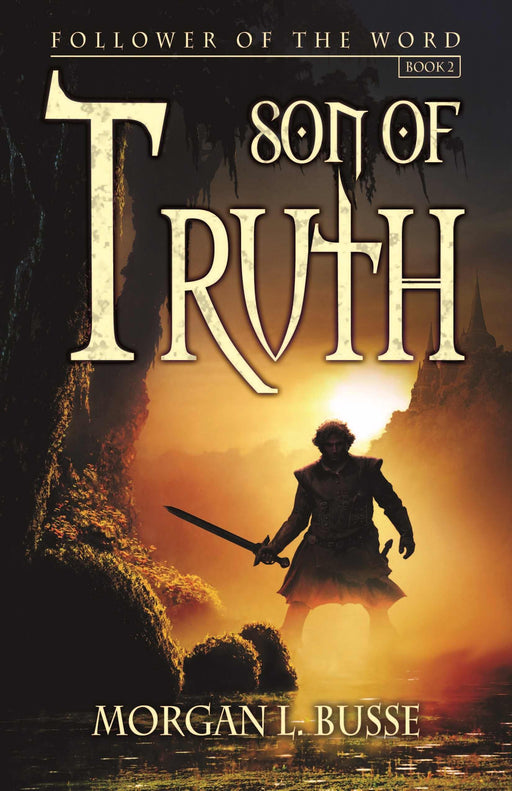 Son Of Truth (Follower Of The Word #2)