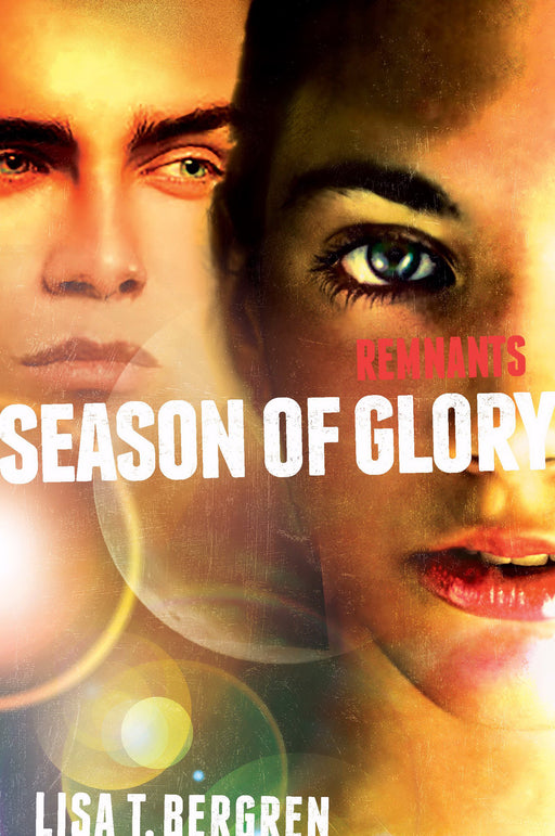 Remnants: Season Of Glory (Remnants Series Volume 3)-Hardcover
