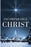 Tract-Incomparable Christ (KJV) (Redesign) (Pack Of 25) (Pkg-25)