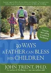 30 Ways A Father Can Bless His Children