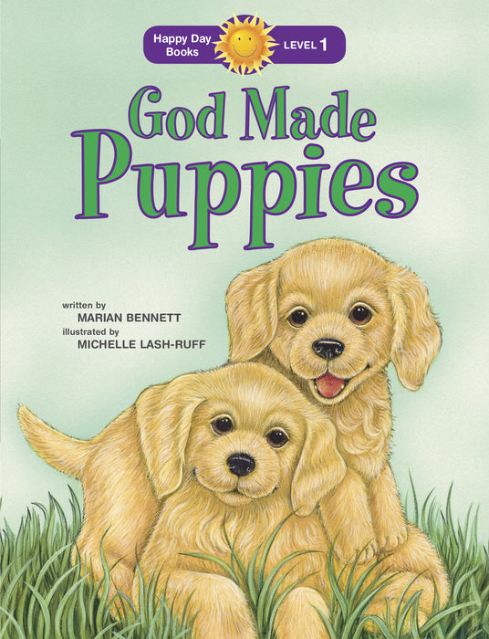 God Made Puppies (Happy Day Books: Level 1)