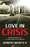 Love In Crisis