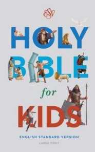 ESV Holy Bible For Kids/Large Print-Hardcover