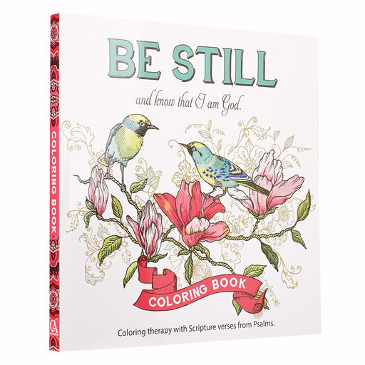 Be Still And Know That I Am God Adult Coloring Book