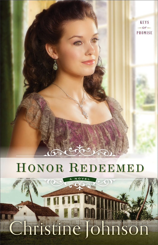 Honor Redeemed (Keys Of Promise Book 2)