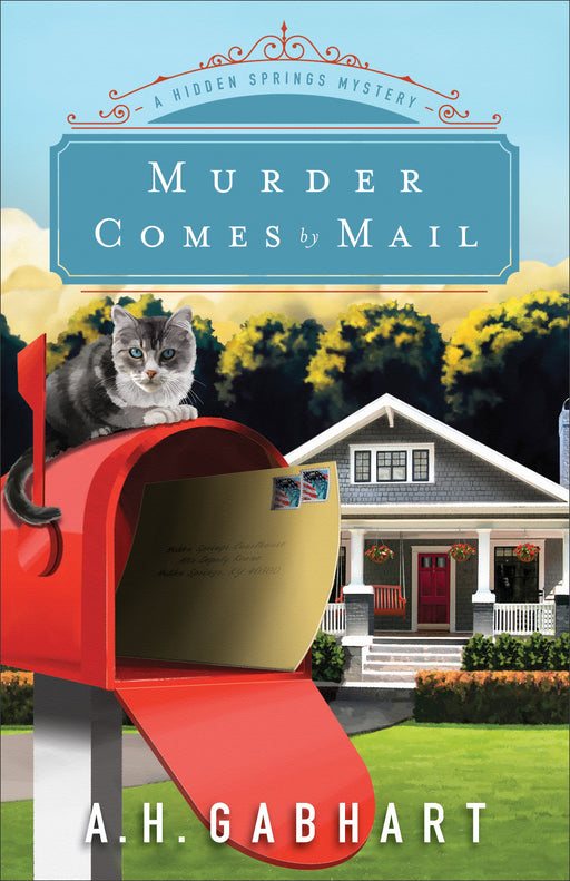 Murder Comes By Mail (A Hidden Springs Mystery Book 2)