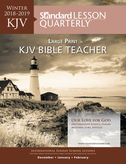 Standard Lesson Quarterly Winter 2018-2019: Adult KJV Bible Teacher Large Print (#6298)