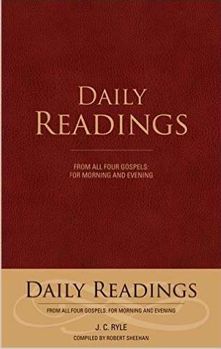 Daily Readings: From All Four Gospels For Morning And Evening