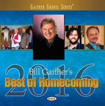 Audio CD-Bill Gaither's Best Of Homecoming 2016 (Gaither Gospel Series)