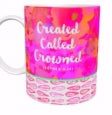 Mug-Created. Called. Crowned. Esther 4:14 (Standard)(12 Oz)