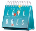 Calendar-Love Does: Discover A Secretly Incredible Life In An Ordinary World (Day Brightener)