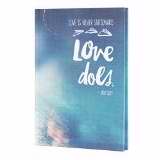 Journal-Love Does: Love Is Never Stationary