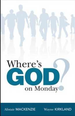 Where's God On Monday?