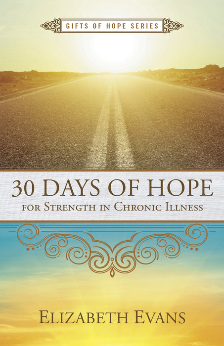 30 Days Of Hope For Strength In Chronic Illness