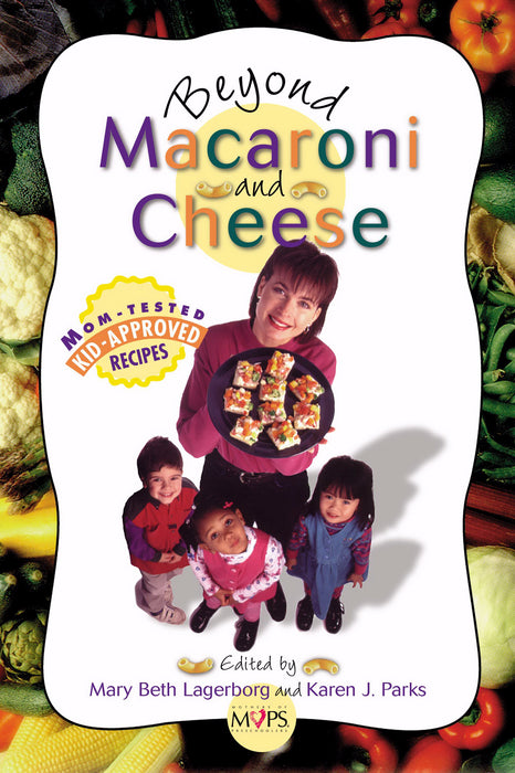 Beyond Macaroni And Cheese