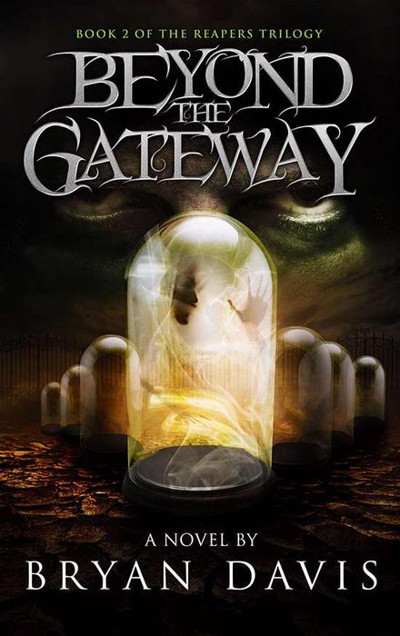 Beyond The Gateway (Reapers Trilogy V2)