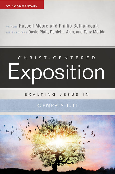 Exalting Jesus In Genesis 1-11 (Christ-Centered Exposition) (Sep 2019)