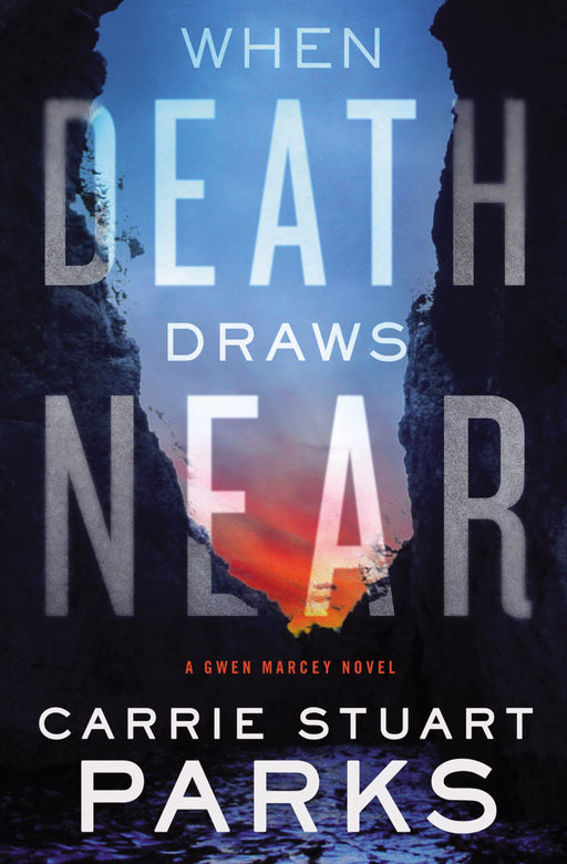 When Death Draws Near (Gwen Marcey Novel 3)